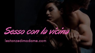 Audio Racconto Erotico: Sesso con la vicina di casa